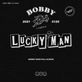 BOBBY - 2nd Full Album [LUCKY MAN] - KAVE SQUARE