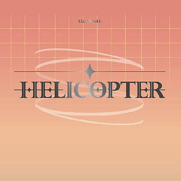 CLC - Single Album [HELICOPTER] - KAVE SQUARE