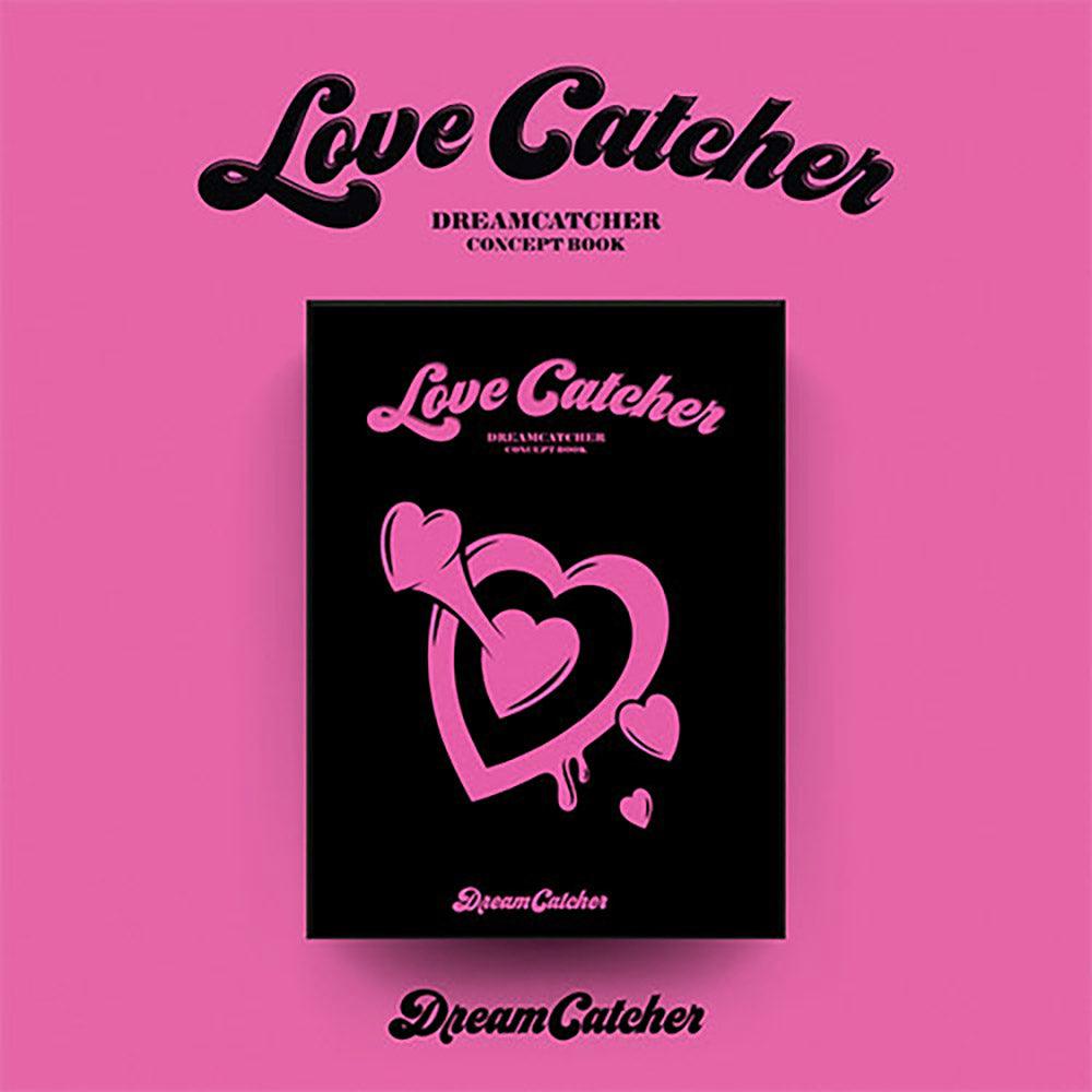 DREAMCATCHER - [Concept Book] Love Catcher ver. - KAVE SQUARE