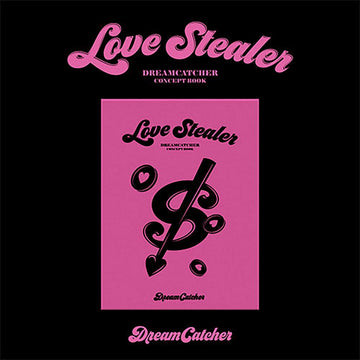 DREAMCATCHER - [Concept Book] Love Stealer ver. - KAVE SQUARE