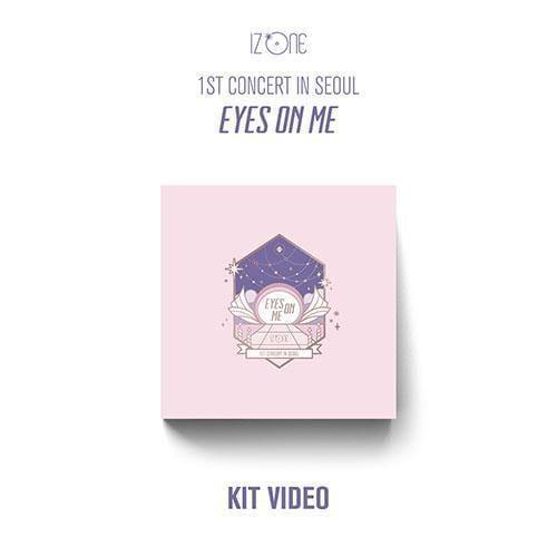IZ*ONE - 1st Concert in Seoul [EYES ON ME] KIT VIDEO - KAVE SQUARE