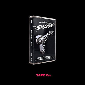 KEY - 1st Mini Album [BAD LOVE] Tape Ver. - KAVE SQUARE