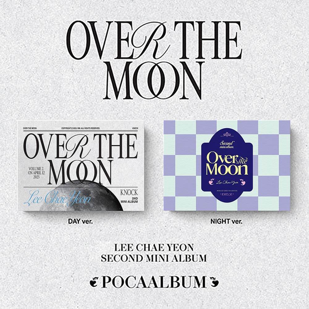 Lee Chae Yeon - 2nd Mini Album [Over the Moon] Poca Album - KAVE SQUARE