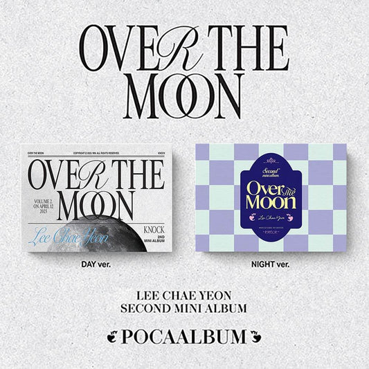 Lee Chae Yeon - 2nd Mini Album [Over the Moon] Poca Album - KAVE SQUARE