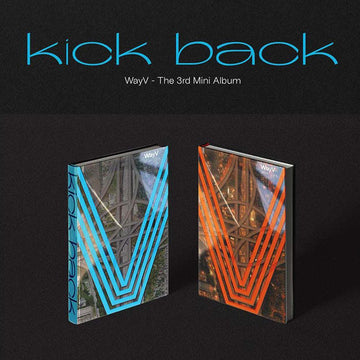 WayV - 3rd Mini Album [Kick Back] - KAVE SQUARE