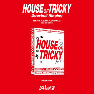 xikers - 1st Mini Album [HOUSE OF TRICKY : Doorbell Ringing] STAR ver. - KAVE SQUARE